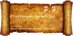 Pfefferman Hermész névjegykártya